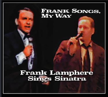 Frank Lamphere's "Frank Songs, My Way" - Frank Sinatra tribute artist's album 2025